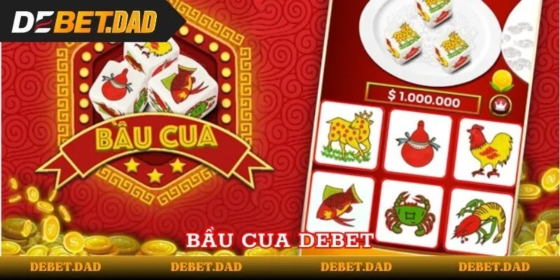 Bầu Cua Debet _ Chiến Thuật Cược Bất Bại Dành Cho Bet Thủ