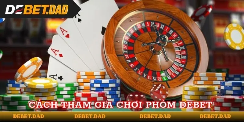 Từng bước tham gia chơi game chi tiết cho cược thủ